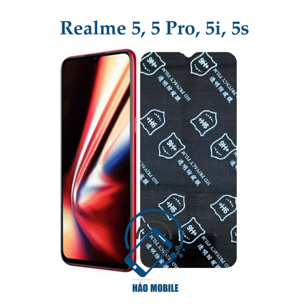 Dán chống nhìn trộm Realme 5, 5 Pro, 5i, 5s - Dán cường lực dẻo nano 9H+