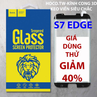 Kính cường lực Hoco.tw cho Samsung Galaxy S7 Edge keo viền siêu chắc, kính cong 3D