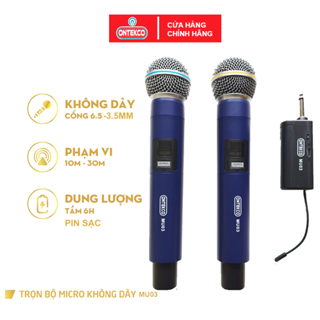 Bộ 02 Micro Không dây Chính hãng ONTEKCO MU02/ MU03 pin sạc cao cấp - Chuyên dụng hát Karaoke Loa kéo, Amply