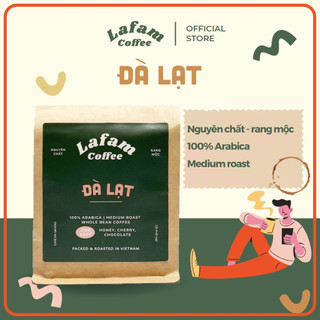 Cà phê nguyên chất rang mộc 100% arabica | lafam coffee đà lạt | túi 250g | chua thanh ngọt hậu, pha máy, pha phin