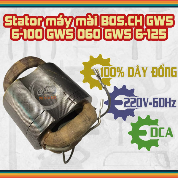 Cuộn stator sườn máy mài BOS.CH GWS 6-100, GWS 6-125, GWS 060, GWS 8-125, GWS 5-100 dây đồng 220V