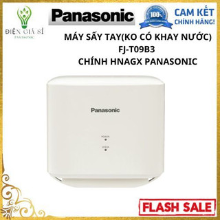 Máy Sấy Tay(FJ-T09B3) Không Có Khay Nước Chính Hãng Panasonic, Bảo Hành 1 Năm Chính Hãng