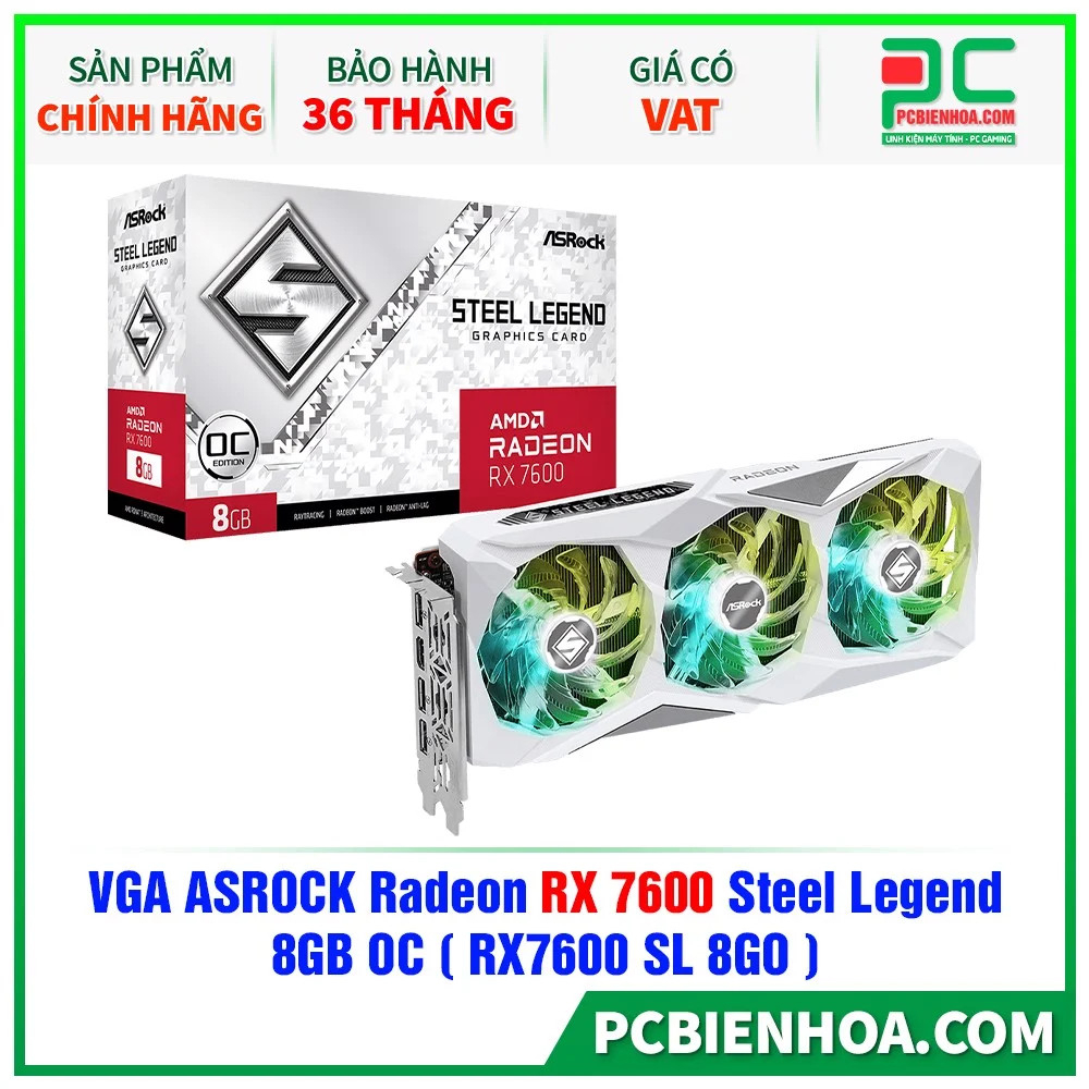 VGA ASROCK RADEON RX 7600 STEEL LEGEND 8GB OC ( RX7600 SL 8GO )