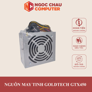 NGUỒN MÁY TÍNH GOLDTECH GTX450, HÀNG MỚI BẢO HÀNH 12 THÁNG