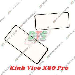 Mặt kính Vivo X80 Pro ( mặt kính ép cho vivo x80 pro )
