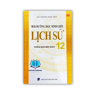 Sách - bồi dưỡng học sinh giỏi lịch sử 12