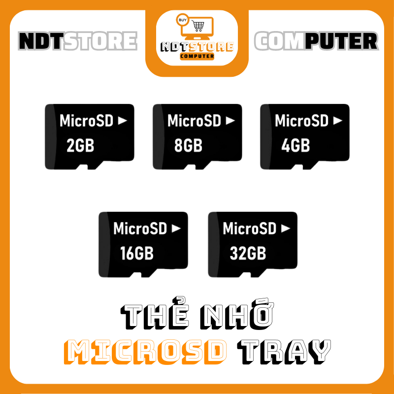 Thẻ Nhớ MicroSD Tray 2Gb/4Gb/8Gb/16Gb/32Gb Dùng Làm Bộ Nhớ Điện Thoại, Lưu Trữ Phim Nhạc,...