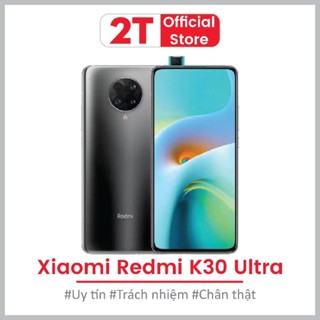 Điện thoại Xiaomi Redmi K30 Ultra ram 8/256GB tần số quét 120Hz chip Dimensity 1000+ chiến game mượt thiết kế cao cấp