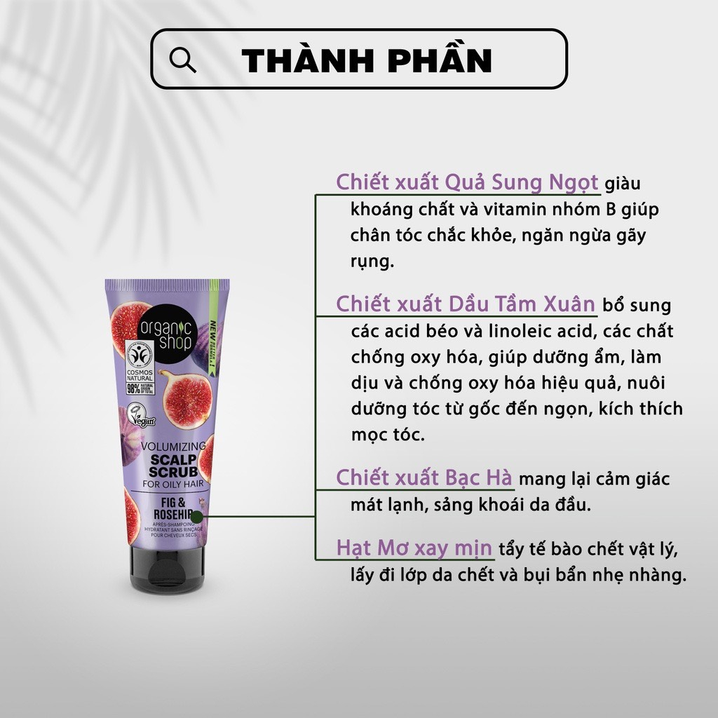 Combo 2 tẩy tế bào chết da đầu ORGANIC SHOP chiết xuất quả sung ngọt Mỹ và nụ tầm xuân 75ml