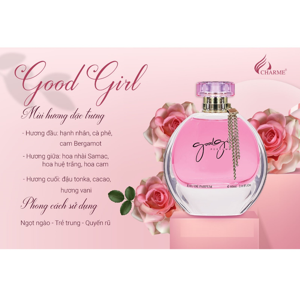 Nước hoa nữ Charme Good Girl 60ml ngọt ngào nhẹ nhàng nữ tính tiểu thư