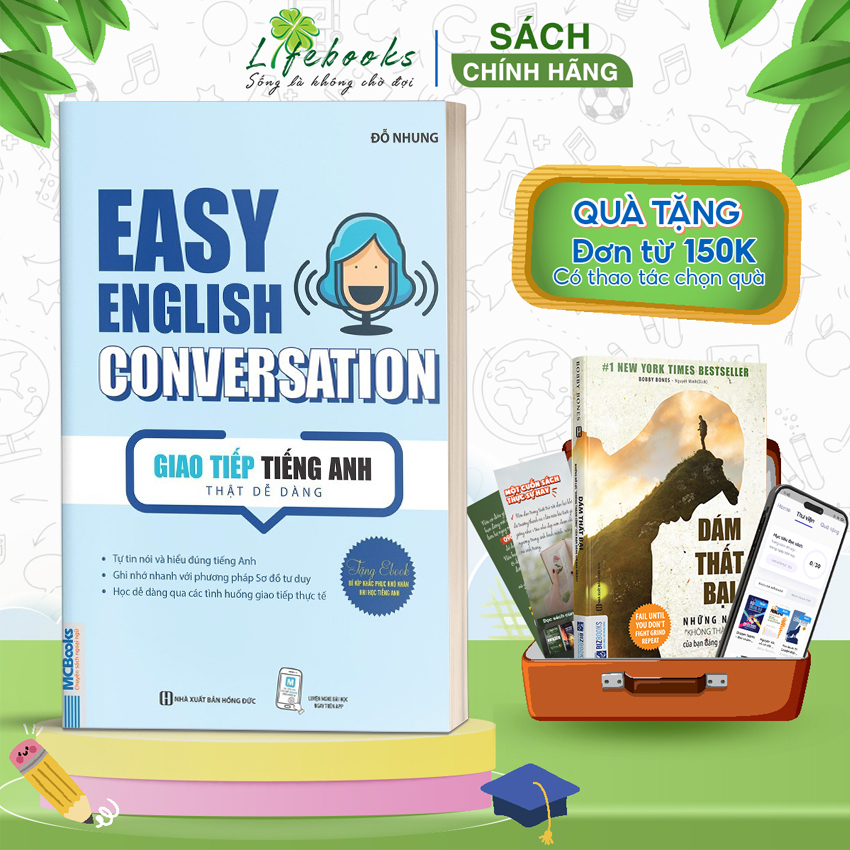 Easy English Conversation - Sách Học Giao Tiếp Tiếng Anh Thật Dễ Dàng - Học Kèm App Online