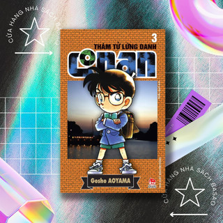 THÁM TỬ LỪNG DANH CONAN - TẬP 3