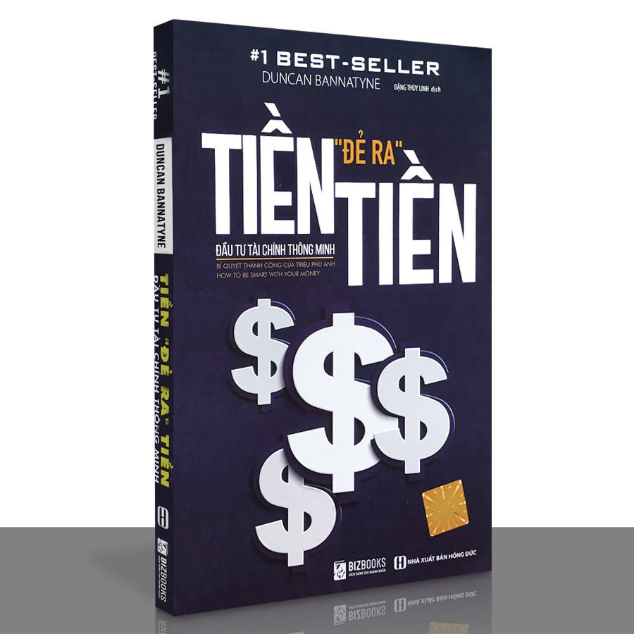 Sách - Tiền Đẻ Ra Tiền: Đầu Tư Tài Chính Thông Minh