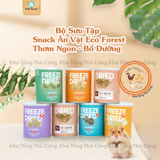 Thức ăn vặt snack ăn dặm Eco Forest cho chuột hamster mini,bear,nhím,sóc,..thơm ngon,nhiều loại đa dạng,giàu dinh dưỡng