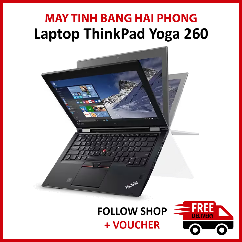 Laptop 2in1 Lenovo Yoga Thinkpad 260 ram 8GB ổ SSD 256GB chip intel Core i5-6300U kèm bút cảm ứng chuyên văn phòng