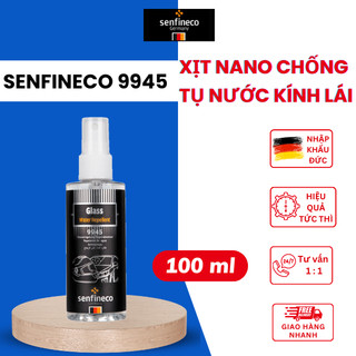 Dung Dịch Phủ Nano Chống Tụ Nước Kính Lái Senfineco 9945 Của Đức