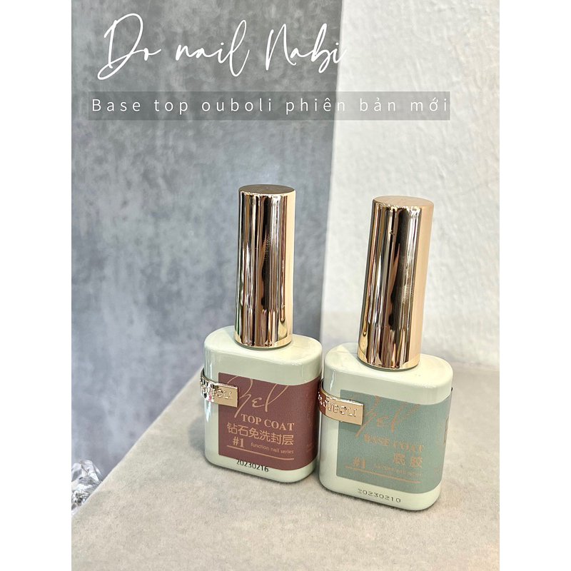Base Top Cứng móng OUBOLI Mẫu mới 2022 Siêu Bền Chính Hãng 15ML