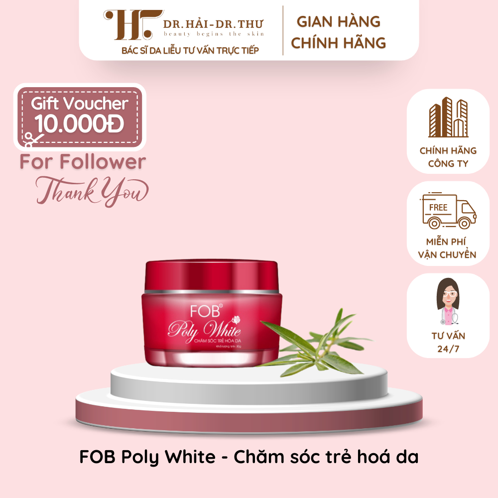 Kem dưỡng trẻ hoá da POLY WHITE FOB