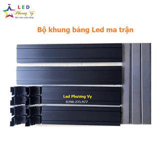 Bộ khung nhôm bảng Led ma trận quảng cáo - Bảng 1 mặt và 2 mặt