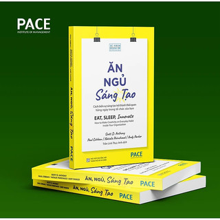 Sách - Ăn, Ngủ, Sáng tạo (Eat, Sleep, Innovate) - PACE Books