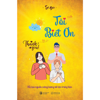 Sách - Tôi biết ơn - Tái tạo nguồn năng lượng vô tận trong bạn
