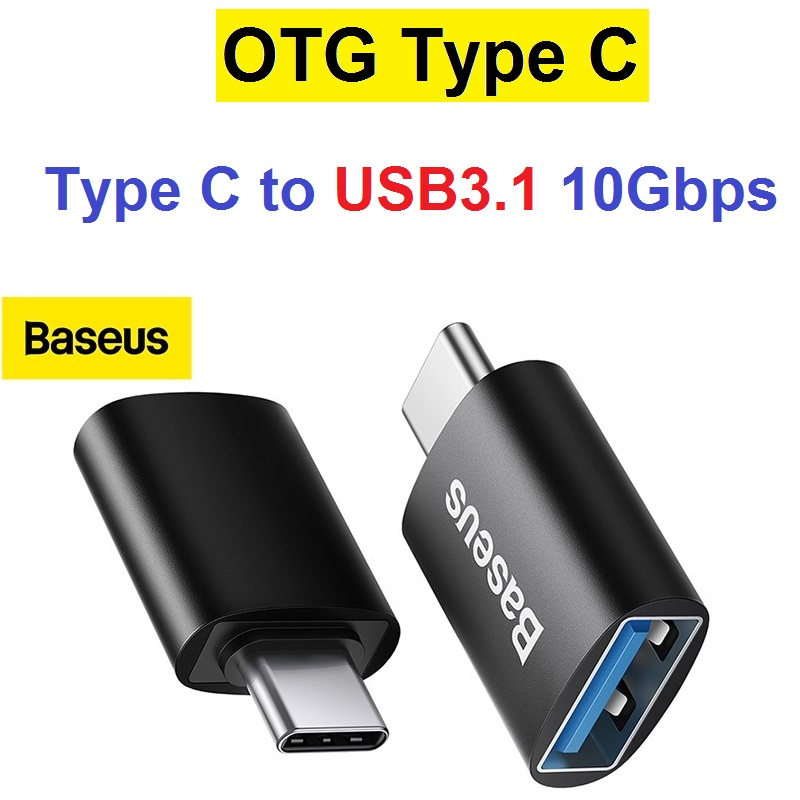 OTG type c Baseus 3.1 10Gbps đầu chuyển đổi type c to usb dùng kết nối dữ liệu hoặc sạc