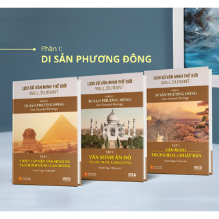 Sách - Lịch Sử Văn Minh Thế Giới phần I : Di Sản Phương Đông - Will & Ariel Durant (bộ 3 tập) - Sách IRED Books