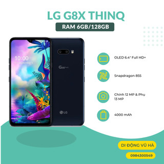 Điện thoại LG G8x ThinQ ram 6G/128G mới Chính hãng, Snap 855 8 nhân