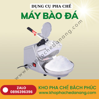 Máy Bào Đá - Dụng Cụ Pha Chế - Kho Pha Chế Đà Nẵng