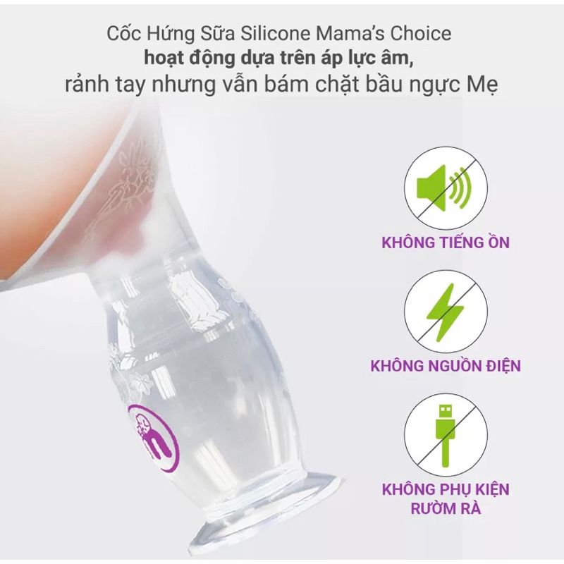 CỐC HỨNG SỮA/ HÚT SỮA SILICONE MAMA'S CHOICE