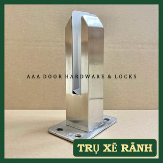  Trụ cầu thang lan can kính không khoan lỗ INOX 304  trụ ngàm rỗng  