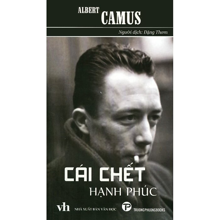 Sách Cái Chết Hạnh Phúc - Albert Camus