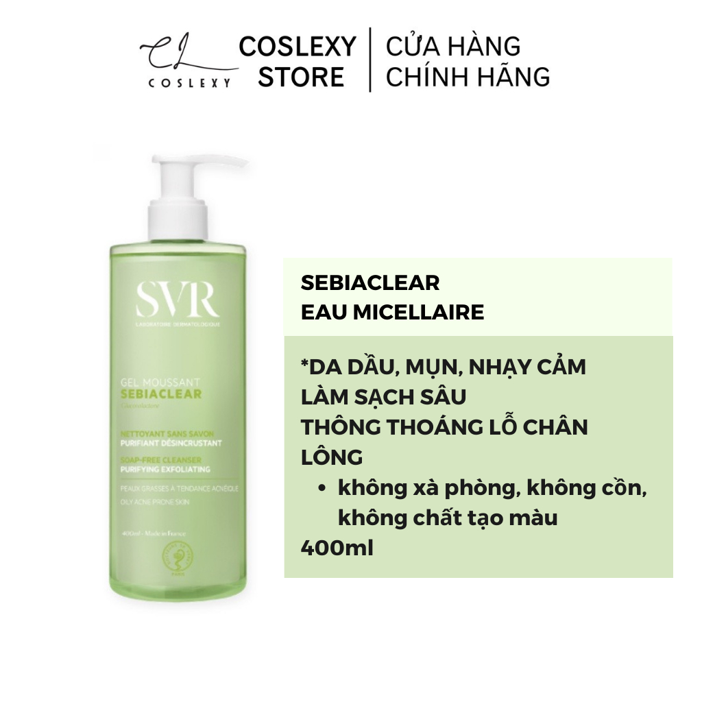 Sữa rửa mặt SVR Sebiaclear Gel Moussant dành cho da dầu,mụn