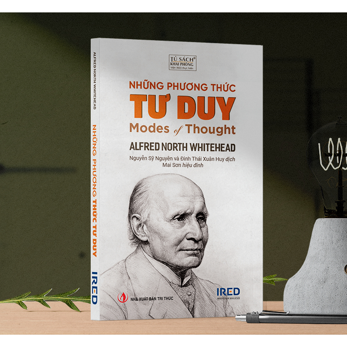 Sách IRED Books - Những Phương Thức Tư Duy (Modes of Thought) - Alfred North Whitehead