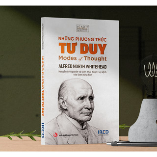 Sách - Những Phương Thức Tư Duy (Modes of Thought) - Alfred North Whitehead - IRED Books