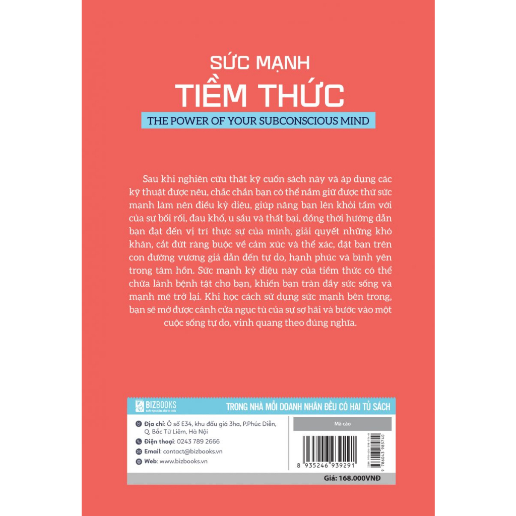 Sách Sức Mạnh Tiềm Thức - Phương Pháp Để Tập Trung Tâm Thức Nhằm Xóa Bỏ Những Rào Cản Tiềm Thức - Bizbooks