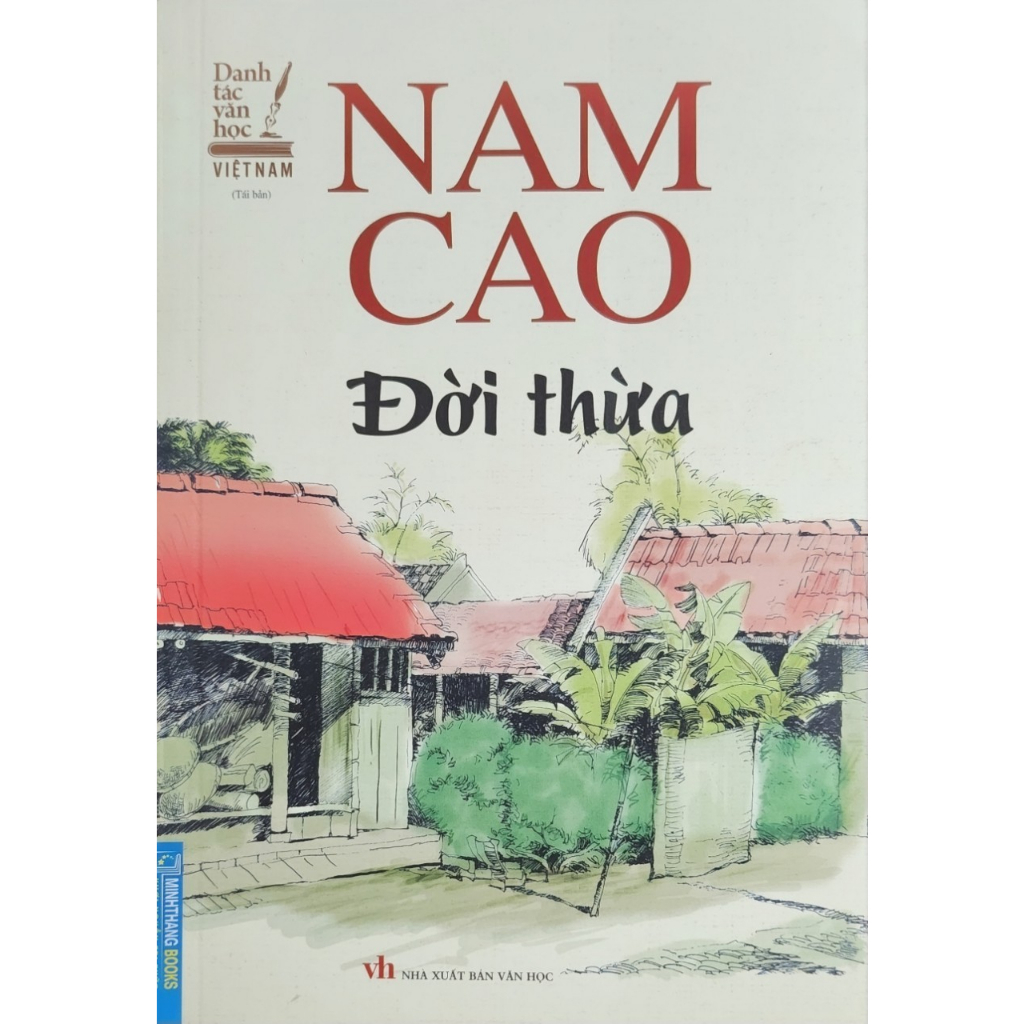 Sách - Đời thừa (danh tác văn học Việt Nam) - Minh Thắng