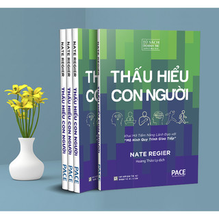 Thấu hiểu con người - nate regier - pace books