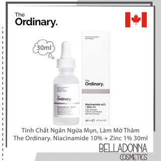 Tinh Chất Ngăn Ngừa Mụn, Làm Mờ Vết Thâm The Ordinary Niacinamide 10% + Zinc 1% 30ml