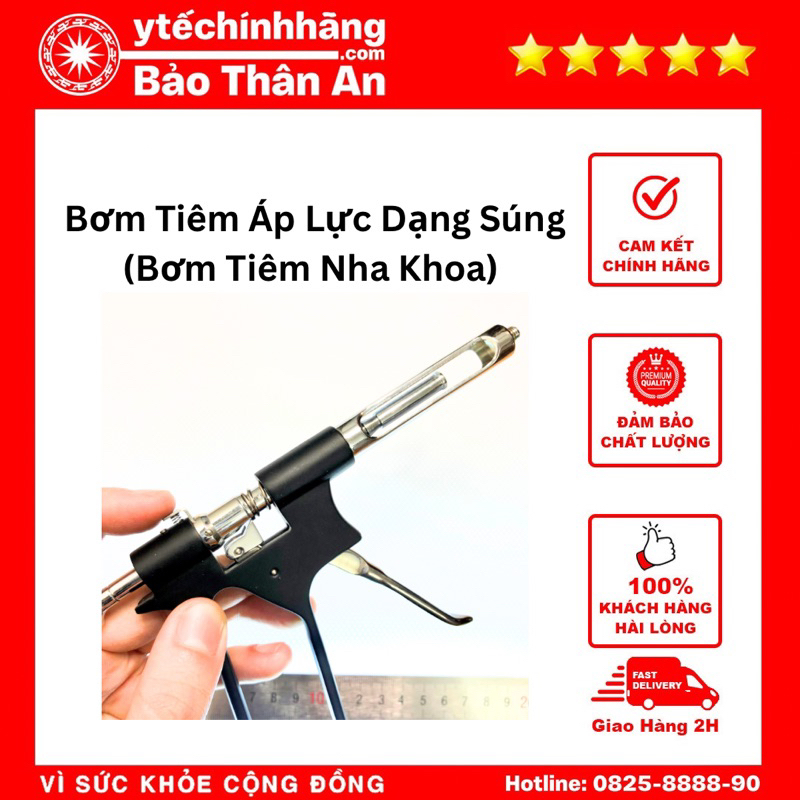 Bơm Tiêm Áp Lực Dạng Súng - Bơm Tiêm Nha Khoa - Dụng Cụ Bơm Tiêm Y Tế - Dụng Cụ Bơm Tiêm Inox