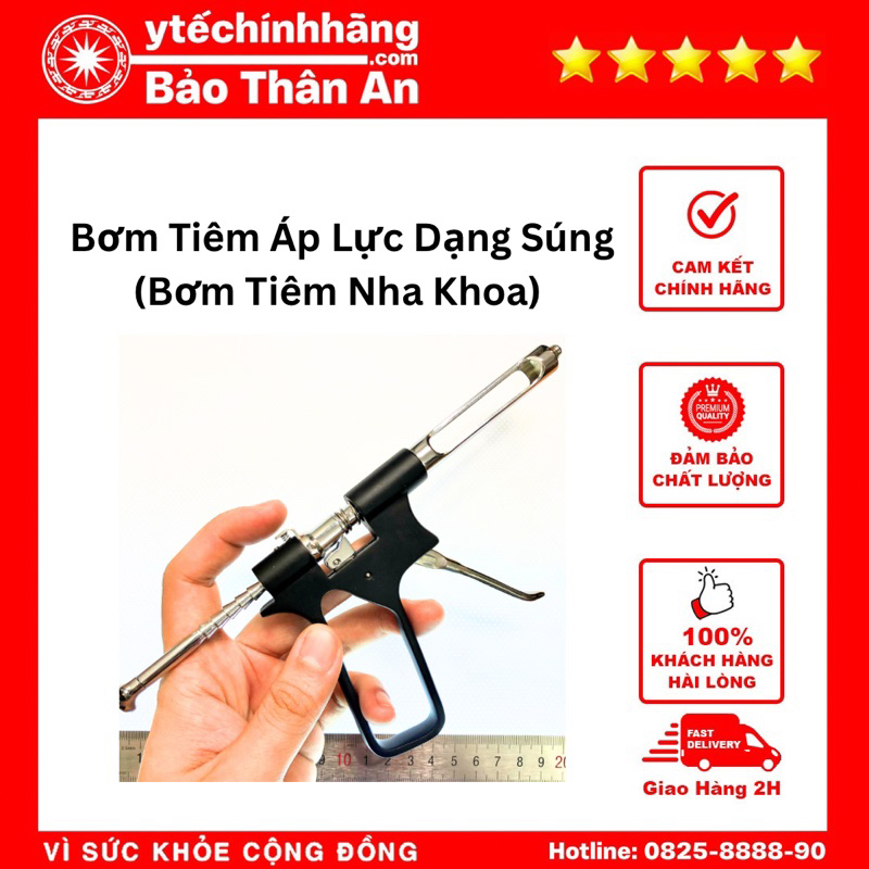 Bơm Tiêm Áp Lực Dạng Súng - Bơm Tiêm Nha Khoa - Dụng Cụ Bơm Tiêm Y Tế - Dụng Cụ Bơm Tiêm Inox