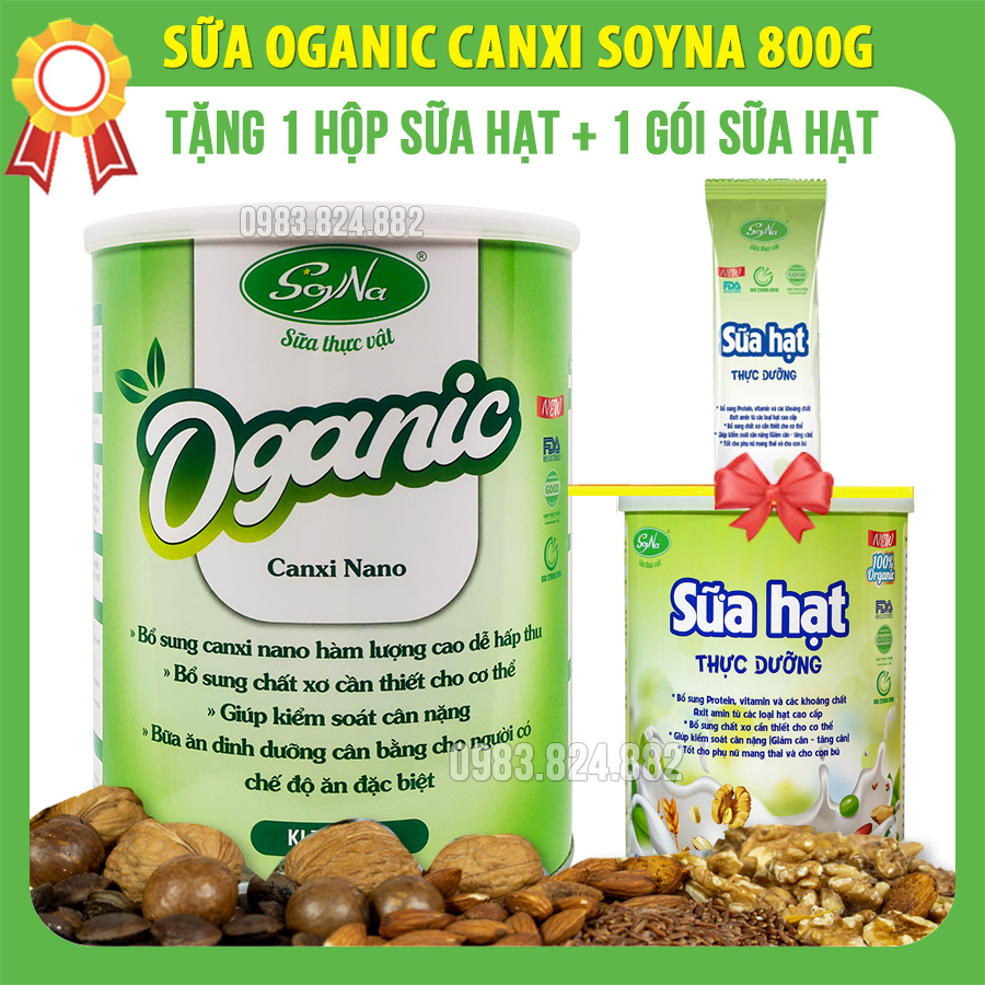Sữa hạt Oganic Canxi Nano Soyna 800g chính hãng tặng kèm 1 hộp Sữa Hạt 300g và 1 gói Sữa Hạt