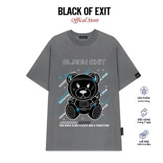 Áo thun unisex BLACK OF EXIT Gấu New phông tay lỡ nam nữ form rộng Local Brand