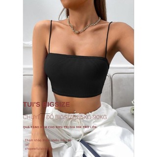 Áo thun croptop 2 dây bigsize 🔥🔥🔥