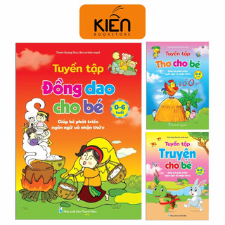 Sách - Combo Tuyển Tập Đồng Dao – Thơ – Truyện Cho Bé Từ 0-6 Tuổi (3 Cuốn)