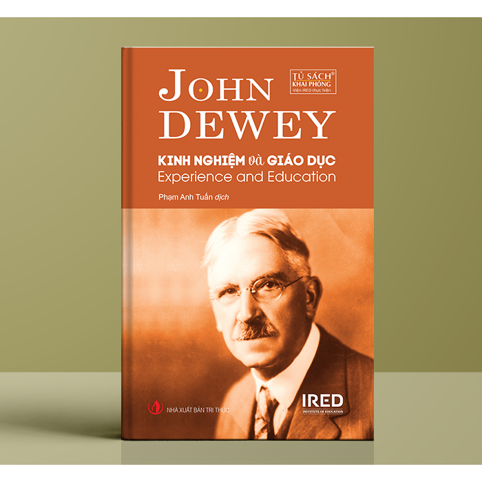 Sách IRED Books - Kinh Nghiệm Và Giáo Dục  - John Dewey