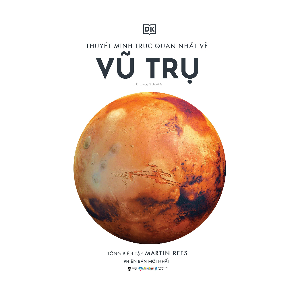 Sách - Thuyết Minh Trực Quan Nhất Về Vũ Trụ (Bìa Cứng) - Martin Rees