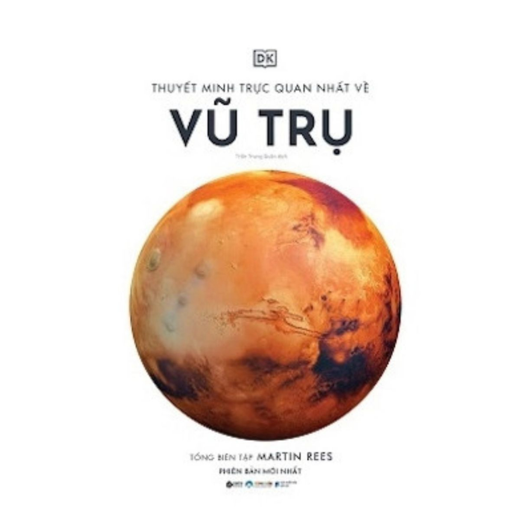 Sách - Thuyết Minh Trực Quan Nhất Về Vũ Trụ (Bìa Cứng) - Martin Rees