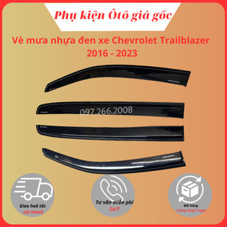 Vè che mưa xe Chevrolet Trailblazer 2016 - 2023 nhựa đen thái cao cấp, dày dặn, sáng bóng