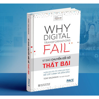 Vì sao chuyển đổi số thất bại - tony saldanha - pace books